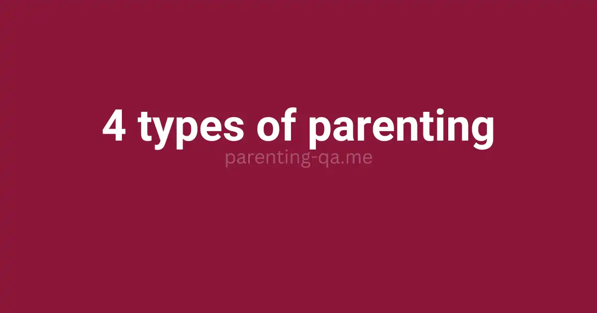 4 types of parenting