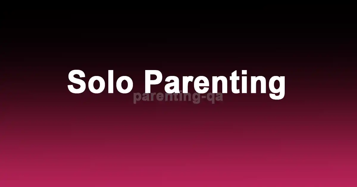 Solo Parenting